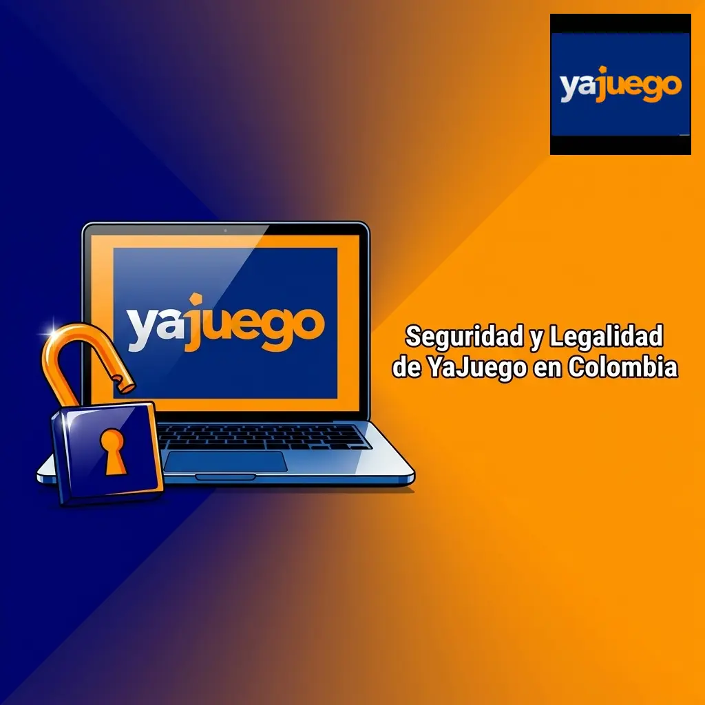 Seguridad y legalidad de YaJuego en Colombia